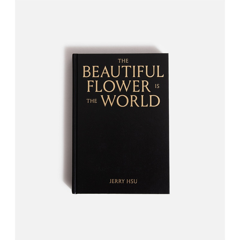 Jerry Hsu The Beautiful Flower Is The World Book (Second Edition)