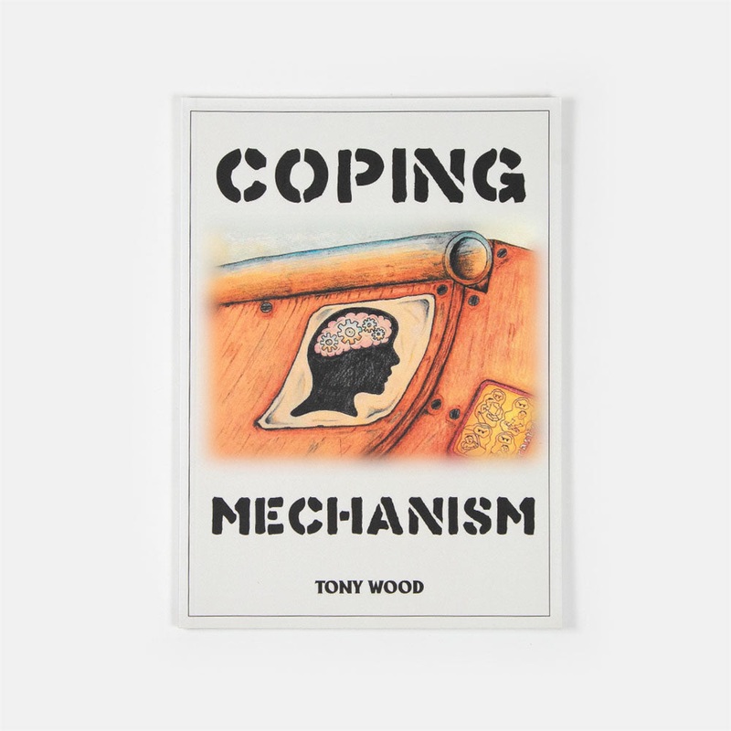 ‘Coping Mechanism’ – Book by Tony Wood