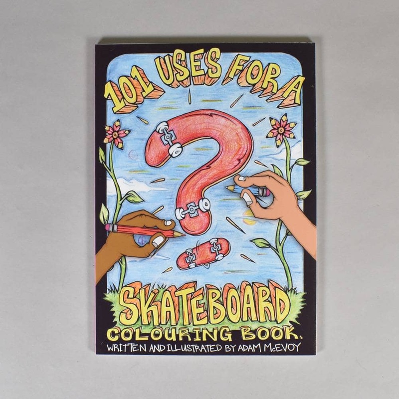 101 uses for a skateboard colouring book