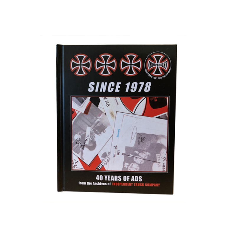 Independent SINCE 1978 – 40 Years of Ads Book