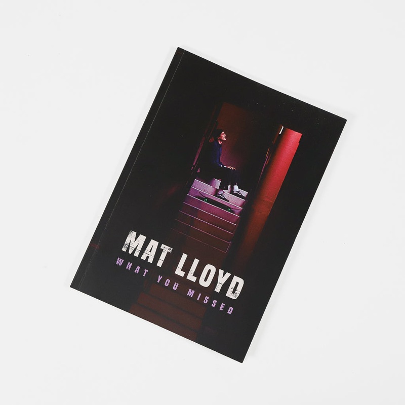 ‘What You Missed’ – Poetry Book by Mat Lloyd